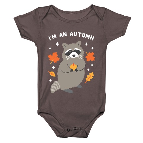 I'm An Autumn Raccoon Baby One-Piece