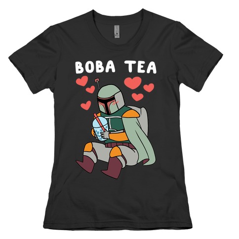 Boba Fett Tea Womens T-Shirt