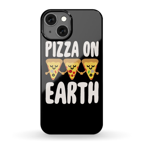Pizza On Earth Phone Case
