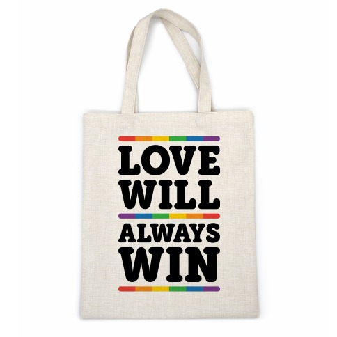 Love Will Always Win Casual Tote