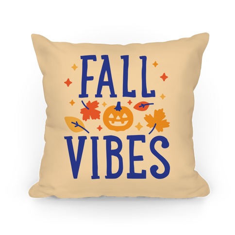 Fall Vibes Pillow