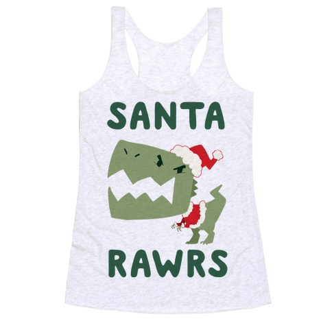 Santa RAWRS! Racerback Tank Top