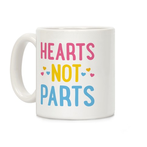 Hearts Not Parts (Pansexual) Coffee Mug