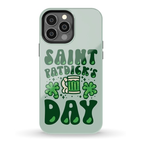 Saint Patdick's Day Parody Phone Case
