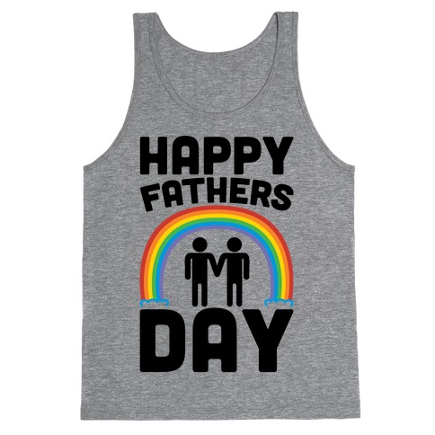 Happy Fathers Day Tank Top