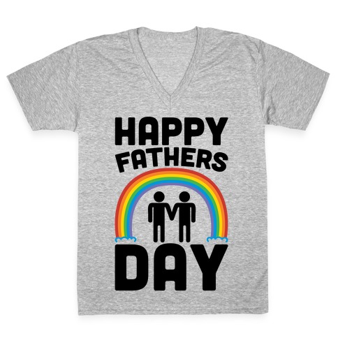 Happy Fathers Day V-Neck Tee Shirt