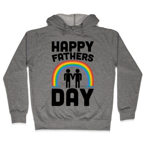 Happy Fathers Day Hooded Sweatshirt
