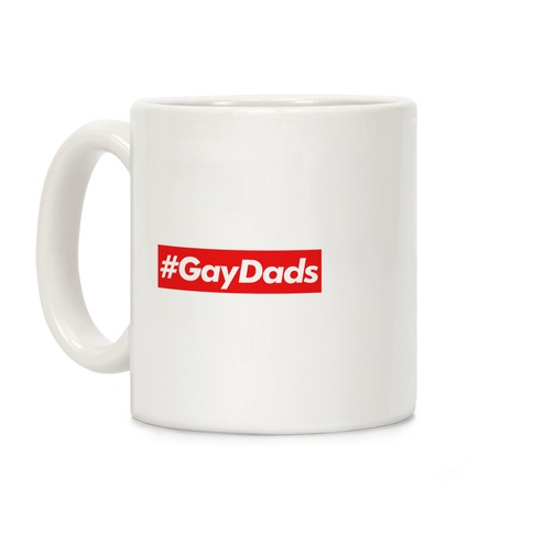 Supreme Parody #GayDads Coffee Mug