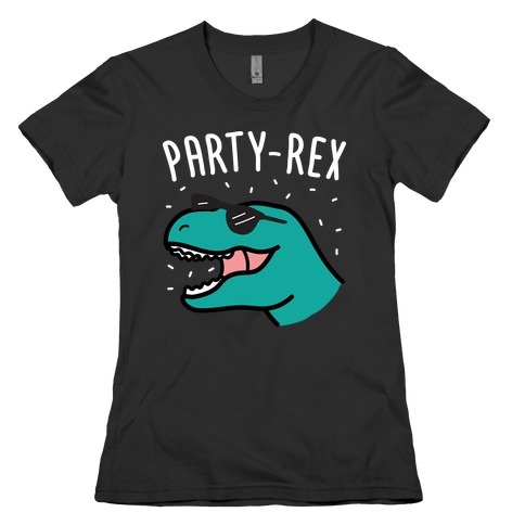 Party-Rex Dinosaur Womens T-Shirt