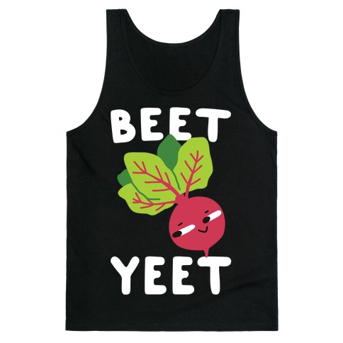 Beet Yeet Tank Top