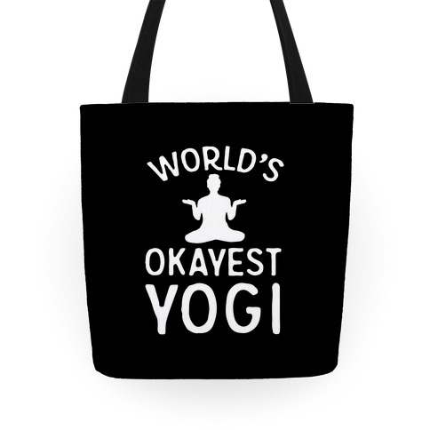 World's Okayest Yogi Tote