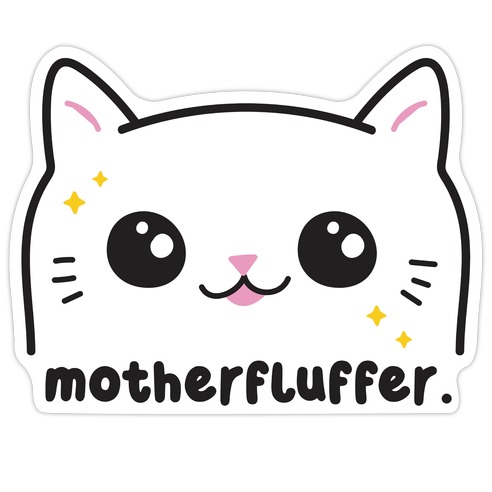 Cuss Cat Motherfluffer Die Cut Sticker