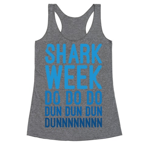 Shark Week Do Do Do Dun Dun Dun Jaws Parody White Print Racerback Tank Top