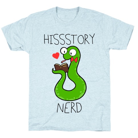 Hissstory Nerd T-Shirt