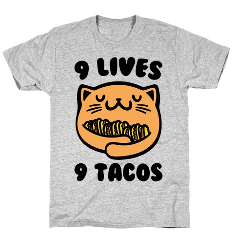 9 Lives 9 Tacos T-Shirt