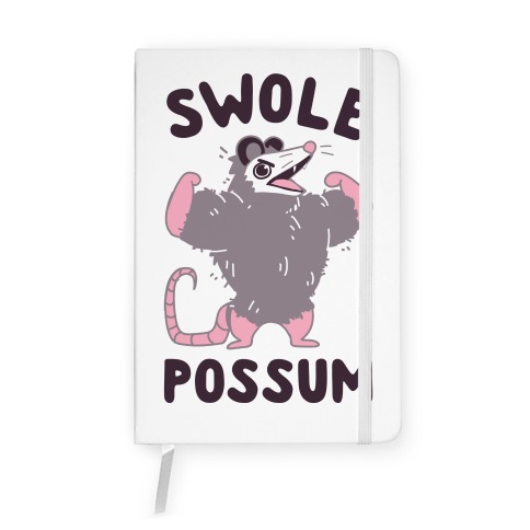Swole Possum Notebook