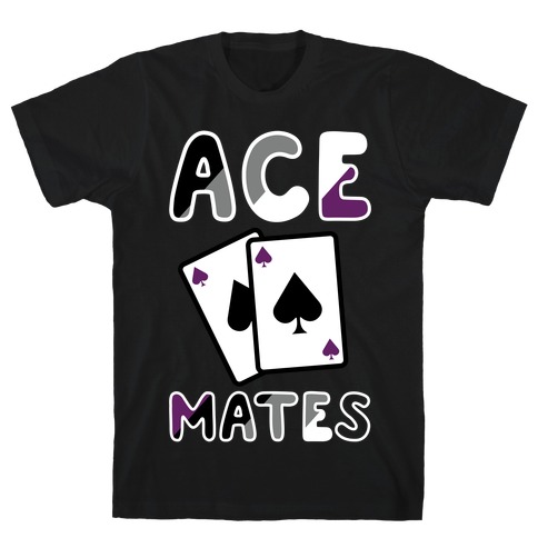 Ace Mates A T-Shirt