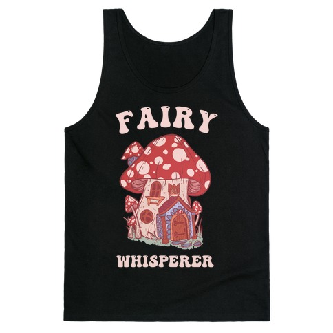 Fairy Whisperer Tank Top