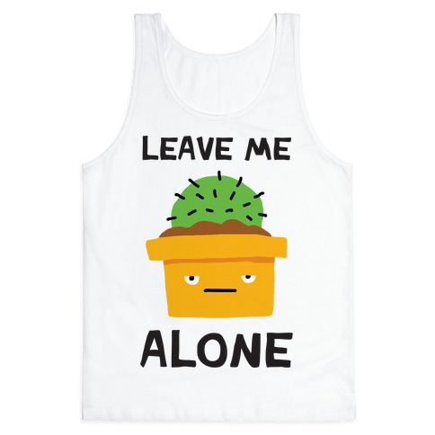 Leave Me Alone Cactus Tank Top