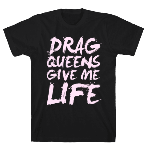 drag queen tshirts