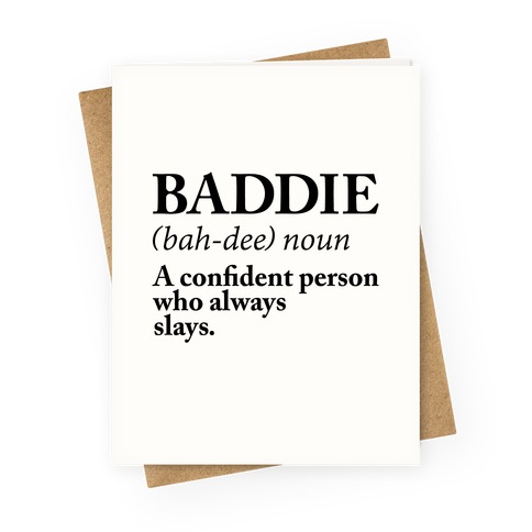 Baddie Definition Greeting Card