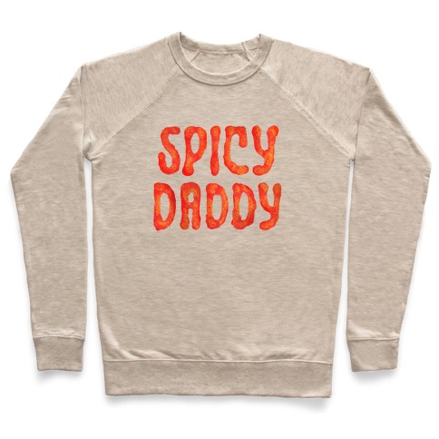 Spicy Daddy Pullover