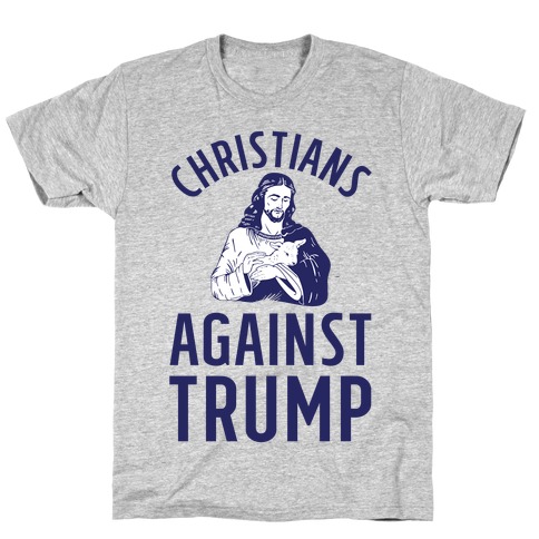 Christians Against Trump T-Shirt