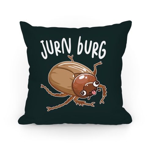 Jurn Burg Derpy June Bug Pillow