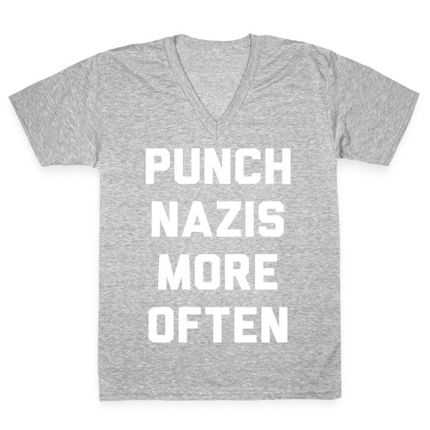 Punch Nazis More Often V-Neck Tee Shirt