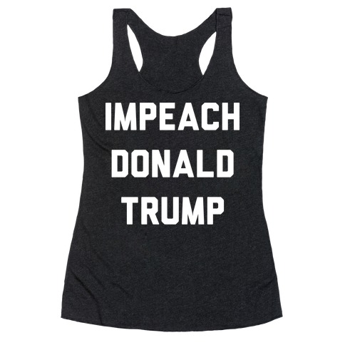 Impeach Donald Trump Racerback Tank Top
