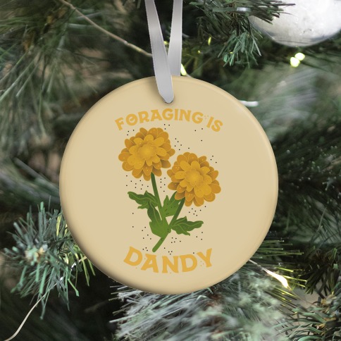 Foraging is Dandy Ornament