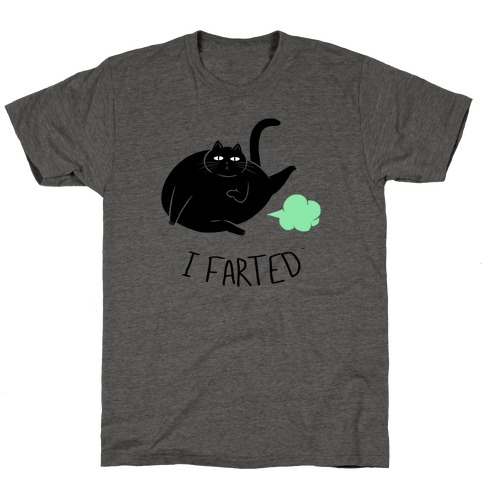 I Farted T-Shirt