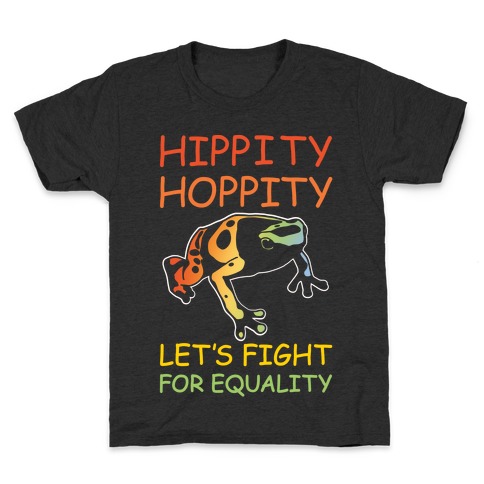 Hippity Hoppity Let's Fight For Equality White Print Kids T-Shirt