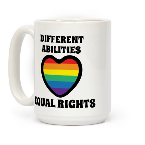 Different Abilities, Equal Rights Coffee Mug