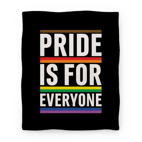 Pride Is For Everyone Blanket
