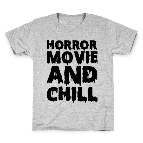 Horror Movie And Chill Kids T-Shirt