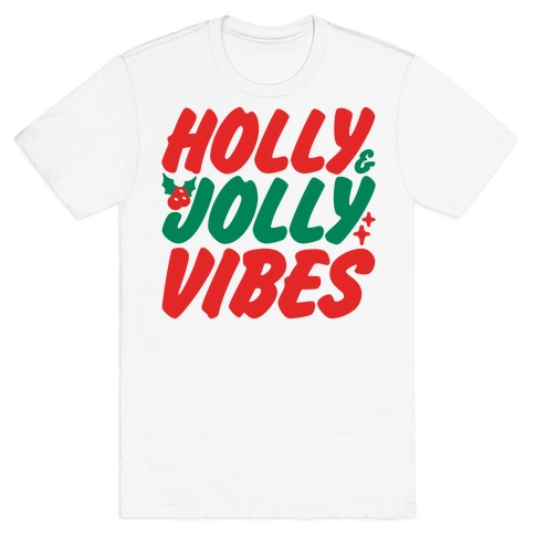 Holly & Jolly Vibes T-Shirt