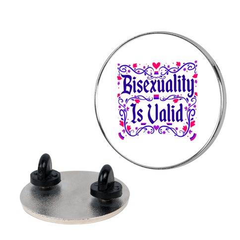 Bisexuality Is Valid Pin