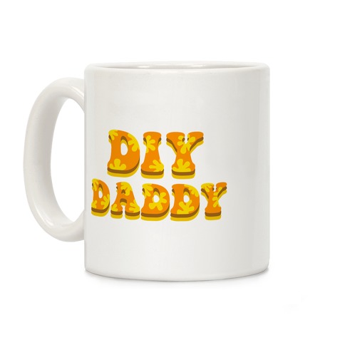 DIY Daddy Coffee Mug