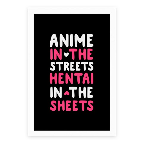 Anime In The Streets Hentai In The Sheets Poster