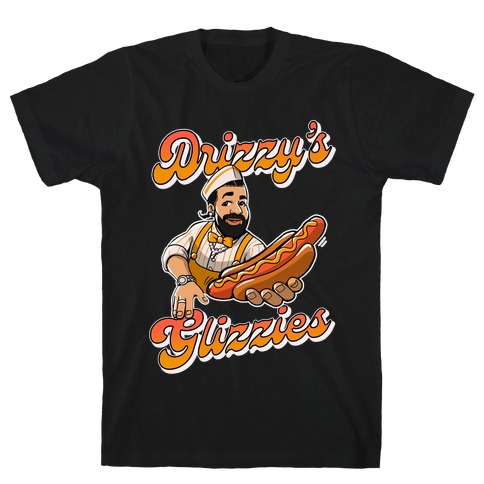 Drizzy's Glizzies T-Shirt