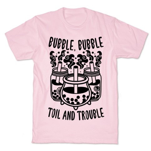 Bubble, Bubble Toil And Trouble Boba T-Shirt