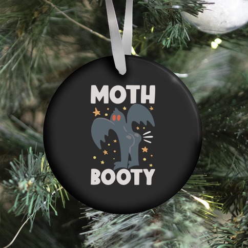 Moth-Booty Ornament