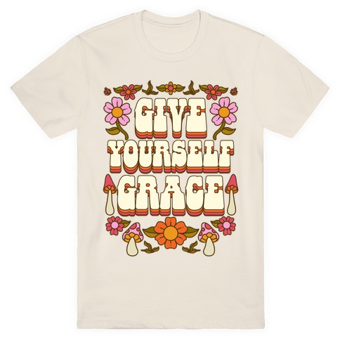 Give Yourself Grace T-Shirt