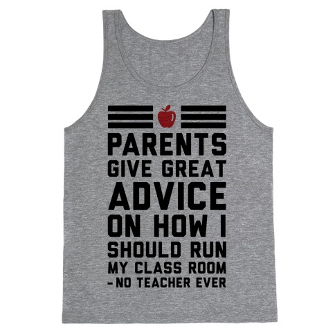 Parents Give Great Advice Tank Top