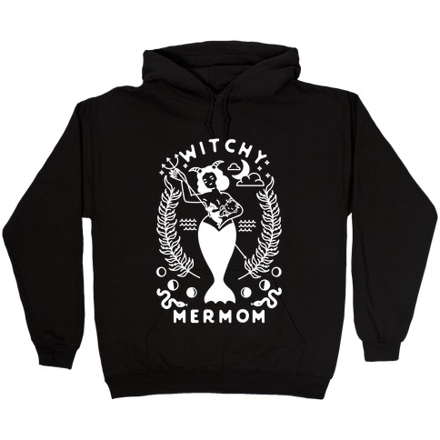 Witchy Mermom Hooded Sweatshirt