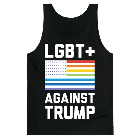 LGBT+ Against Trump Tank Top