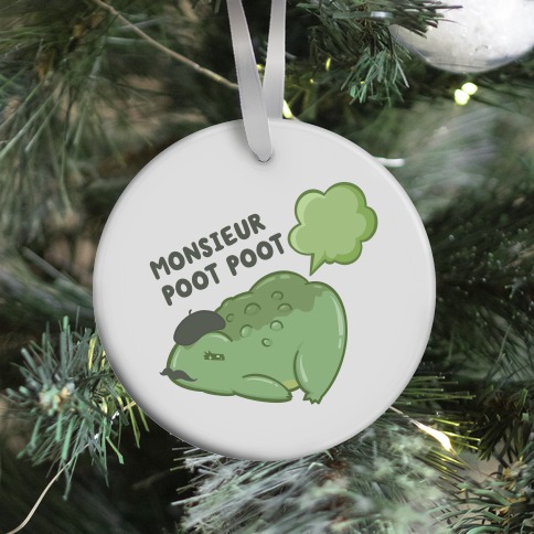 Monsieur Poot Poot Ornament