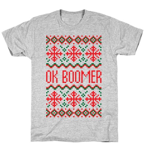 Ok Boomer Ugly Christmas Sweater T-Shirt