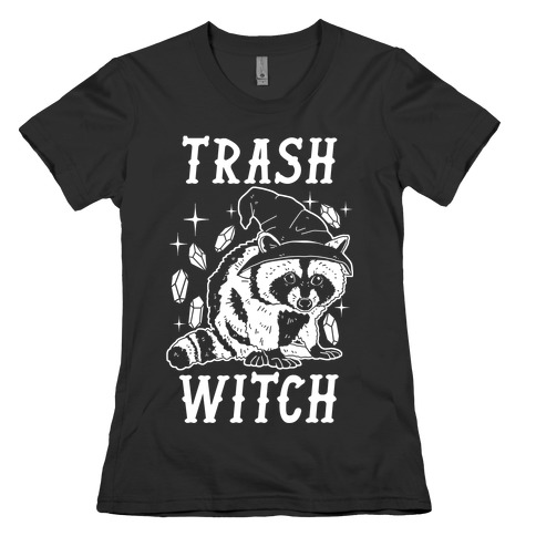 Trash Witch Womens T-Shirt
